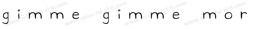 gimme gimme more字体转换